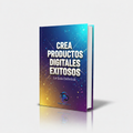 ¿Quieres Vender Online pero No Sabes Qué Crear? Crea tu Primer Producto Digital – Guía PDF